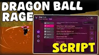 [🐉UPDATE] Roblox Dragon Ball Rage Script Auto Farm, Kill Aura, Max Stats Pastebin 2025