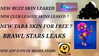 NEW TARA SKIN FOR FREE |BUZZ SKIN LEAKED |CLUB LEAGUE SKIN LEAK| BRAWL STARS LEAKS|BRAWL TALK LEAKED
