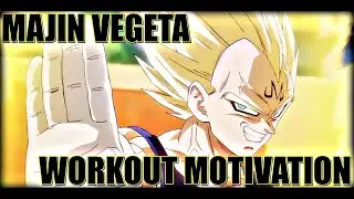 MAJIN VEGETA | WORKOUT MOTIVATION