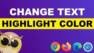 How to change the color of highlighted text on the web | Helperbird