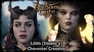 BALDUR'S GATE 3 || Lilith [Diablo 4] - Female Character Creation