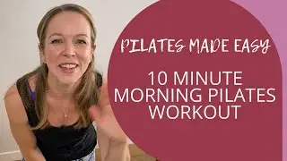 10 MINUTE MORNING PILATES WORKOUT | CORE AND BACK