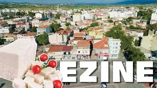 Peynirin Başkenti EZİNE