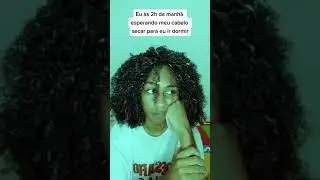 QUANDO VOCÊ QUER IR DORMIR E O SEU CABELO DEMORA SECAR #cabelocrespo