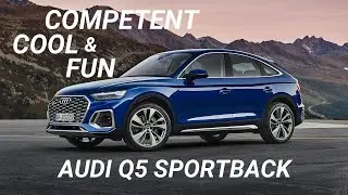 Audi Q5 Sportback Competent, Cool and Fun