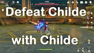 Defeat Childe with Childe Tartaglia | Genshin Impact