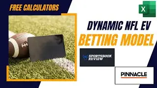 How to Create a Dynamic NFL Football Expected Value Betting Model