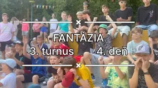Fantázia 2024 - 3. turnus - 4. turnus