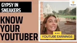 Gypsy in Sneakers YouTube Earnings 