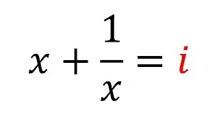 Solving x+1/x=i | A Rational Equation with i #maths