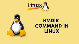 Linux Command Line Basics Tutorials - rmdir Command in Linux