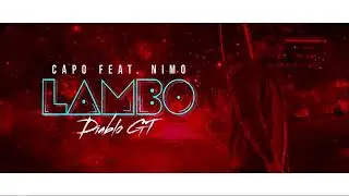 CAPO – Lambo Diablo GT feat. Nimo (prod. Von SOTT & Veteran & Zeeko) - OneHour-Edition