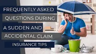 Insurance Process Interview Questions For Sudden and Accidental Claim - Water Damage