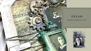 DREAM -   MIXED MEDIA TAG