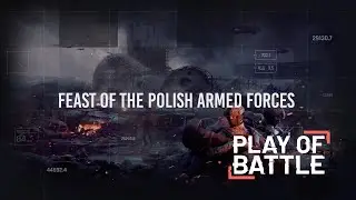 Play of Battle - Feast of the Polish Armed Forces