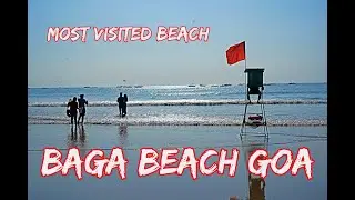 Baga Beach Goa | Most Visited and Crowded Beach In Goa | Goa Tour