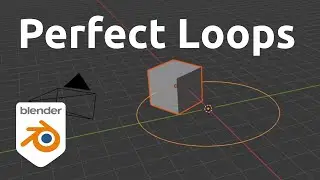 Perfect Loops in Blender