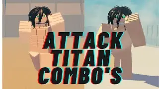 aot:insertplayground | Attack Titan Combo's