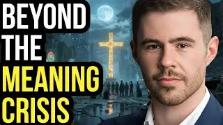 How Catholicism can Solve the Meaning Crisis