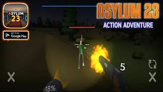 Asylum 23 - Android Gameplay