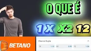 BETANO - WHAT DO 1X, X2 AND 12 MEAN IN BETTING - I EXPLAIN