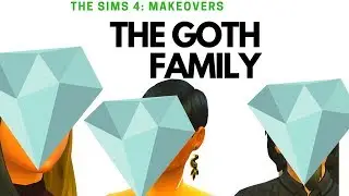 Goth Family Makeover | The Sims 4