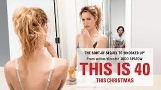 This is 40 Movie Review