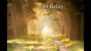 Just Relax - Music for Inner Peace #JustRelax #MusicForInnerPeace #RelaxingMusic