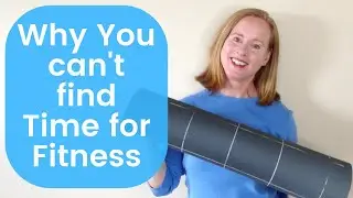 Not Exercising for a Lack of Time or Enjoyment