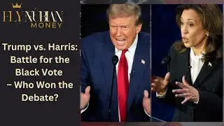 Trump vs. Harris Battle for the Black Vote – Who Won the Debate