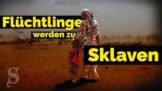 Wie Flüchtlinge zu Sklaven werden