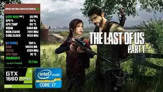 The Last of Us - Part I | GTX 1660 Super 6GB + i7-6700 + 16GB RAM