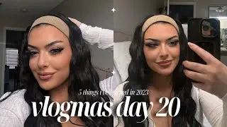 VLOGMAS DAY 20 🎁 GIRL TALK GRWM | 5 things I’ve learned in 2023