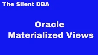 Oracle Materialized Views