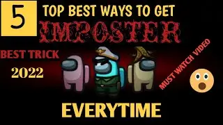 How to Get Imposter Everytime on Among us (tips and tricks)