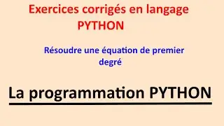 exercices python : résoudre une équation de premier degré