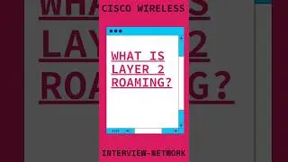layer 2 roaming in cisco wireless | wireless Interview Questions Answer #shorts #wireless #cisco