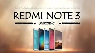 Redmi Note 3 Indian version Unboxing