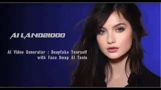 AI Video Generator  Deepfake Yourself with Face Swap AI Tools