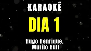 Karaokê - Dia 1 - Hugo Henrique, ‪Murilo Huff