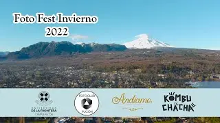 Foto Fest Invierno 2022. Exposición y talleres fotográficos de Foto Club Pucón.
