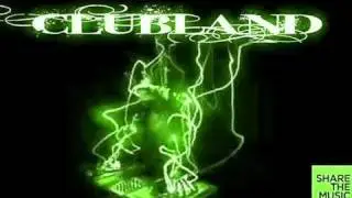 CLUBLAND everytime you need me