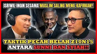 SUNNI SYIAH NARASI PERPECAHAN BUATAN KAUM YAHOO, - Ust. Ahmad Syahrin Thoriq