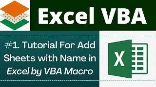 Add Excel Sheets with Name | How to Add Sheets With Name Using VBA Macro in Hindi