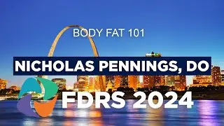 FDRS 2024 - Body Fat 101