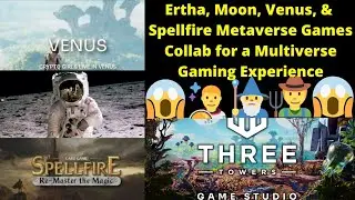 FREE NFT GIVEAWAY - Ertha / Spell Fire / Moon / Venus  Combine Metaverses - HUGE Metaverse Collab