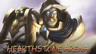 Hearthstone. Arena. Гайд по игре на арене. Паладин