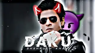Daku Ft.Shahrukh Khan | SRK Daku Edit | SRK Mix Status | Sudip Editz