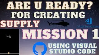 MC -22 How To Code For Supply Mission-1 | Visual Studio Code | Learn With Madhushri
