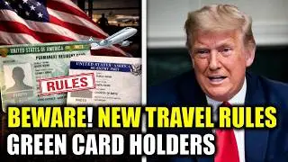 Beware! Green Card Holders: New Travel Rules & Re-Entry Permit 2026 | Immigration News